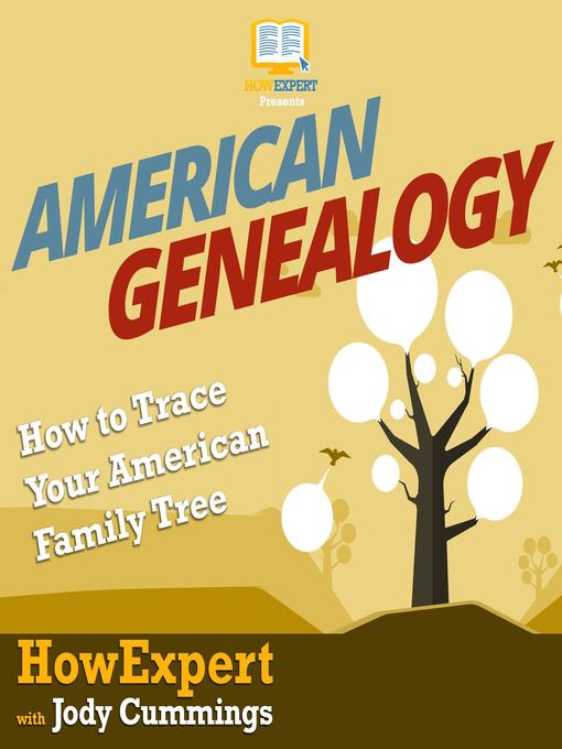 Title details for American Genealogy by HowExpert - Available